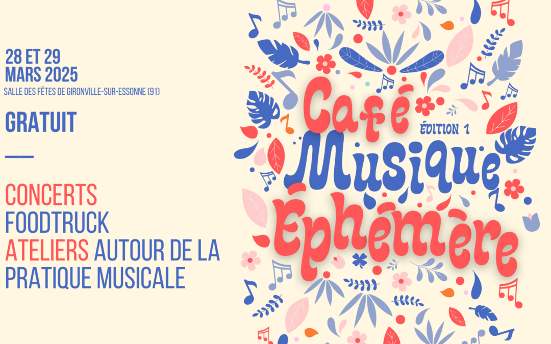 CAFÉ MUSIQUE ÉPHÉMÈRE #1